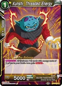 Kunshi Threaded Energy (Universal Onslaught Pre-Release Cards)