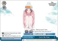 Lets Be Fair (The Quintessential Quintuplets) — Weiss Schwarz Card Value