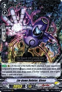 Lie down Deletor Given (V-BT04: Vilest! Deletor) — Cardfight Vanguard Card Value