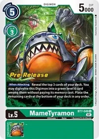 MameTyramon (Next Adventure Pre-Release Cards)