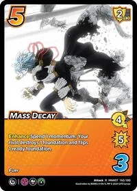 Mass Decay (UniVersus: My Hero Academia: Girl Power) — UniVersus Card Value
