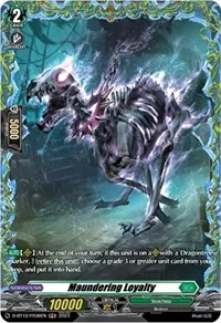 Maundering Loyalty FR (D-BT12: Evenfall Onslaught)