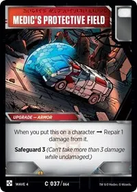 Medics Protective Field (War for Cybertron: Siege II)