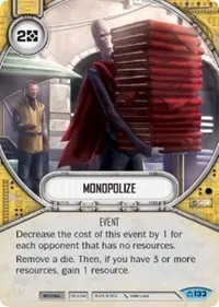 Monopolize (Covert Missions) — Star Wars Destiny Card Value