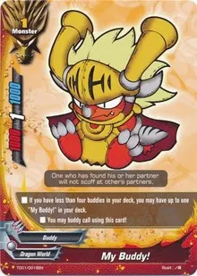My Buddy (Trial Deck: Dominant Dragons)