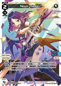 Nova =Slash= Parallel Foil (Glowing Diva)