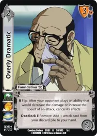 Overly Dramatic (Cowboy Bebop) — UniVersus Card Value