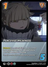Perceived Weakness (UniVersus: My Hero Academia: Girl Power) — UniVersus Card Value