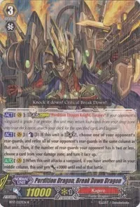 Perdition Dragon Break Down Dragon (BT17: Blazing Perdition ver.E) — Cardfight Vanguard Card Value