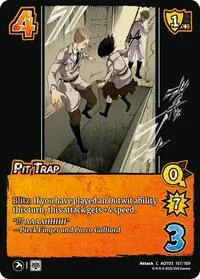 Pit Trap (Attack on Titan: Apocalypse) — UniVersus Card Value
