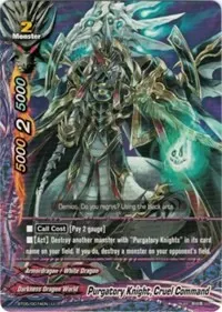 Purgatory Knights Cruel Command (Break to the Future)