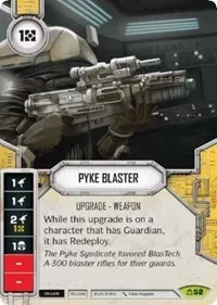 Pyke Blaster (Covert Missions) — Star Wars Destiny Card Value