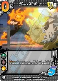 Quick to Act (UniVersus: My Hero Academia: Heroes Clash)