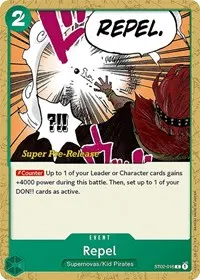 Repel (Super Pre-Release Starter Deck 2: Worst Generation)