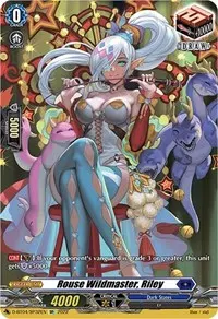 Rouse Wildmaster Riley SP (D-BT04: Awakening of Chakrabarthi)