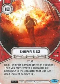 Shrapnel Blast (Legacies) — Star Wars Destiny Card Value