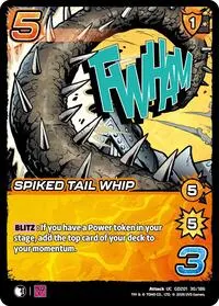 Spiked Tail Whip (Godzilla: Reign of Kaiju)