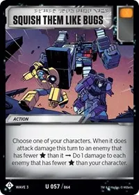 Squish Them Like Bugs (War for Cybertron: Siege I)