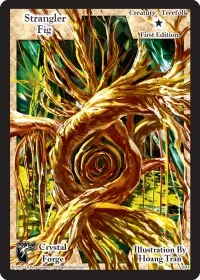 Strangler Fig First Edition (Crystal Forge)