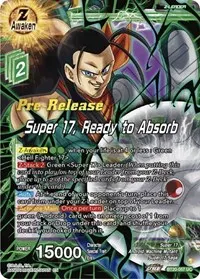 Super 17 Ready to Absorb (Power Absorbed Pre-Release Cards)