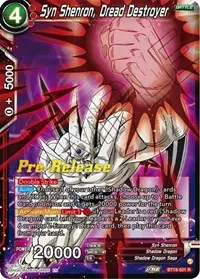 Syn Shenron Dread Destroyer (Dawn of the Z-Legends Pre-Release Cards)