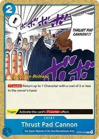 Thrust Pad Cannon (Super Pre-Release Starter Deck 3: The Seven Warlords of the Sea) — One Piece Card Game Card Value