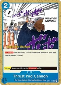 Thrust Pad Cannon (Super Pre-Release Starter Deck 3: The Seven Warlords of the Sea)