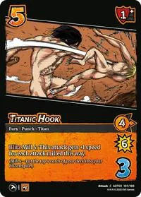 Titanic Hook (Attack on Titan: Apocalypse) — UniVersus Card Value
