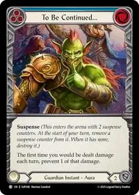 To Be Continued (Super Slam) — Flesh & Blood TCG Card Value