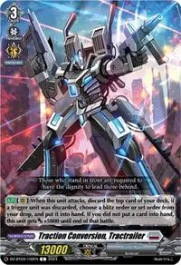 Traction Conversion Tractrailer (DZ-BT03: Dimensional Transcendence) — Cardfight Vanguard Card Value