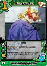Tres Chic Cape (UniVersus: My Hero Academia)