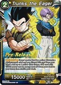 Trunks the Eager (Rise of the Unison Warrior Pre-Release Cards) — Dragon Ball Super CCG Card Value