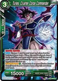 Turles Crusher Corps Commander (Vicious Rejuvenation)