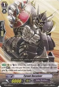 Tyrant Receiver (BT10: Triumphant Return of the King of Knights)