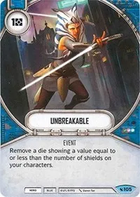 Unbreakable (Legacies) — Star Wars Destiny Card Value