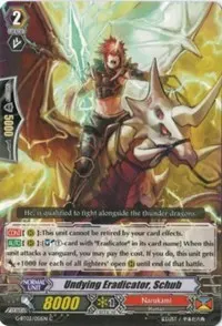Undying Eradicator Schub (G-BT02: Soaring Ascent of Gale & Blossom)