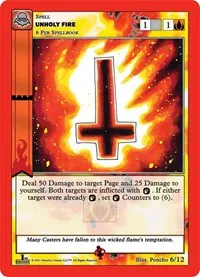 Unholy Fire (Nightfall: First Edition Release Event Deck)
