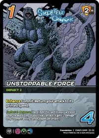 Unstoppable Force (Challenger Series: Godzilla)