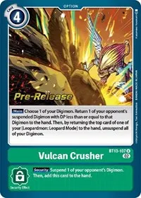 Vulcan Crusher (Versus Royal Knights Pre-Release Cards)