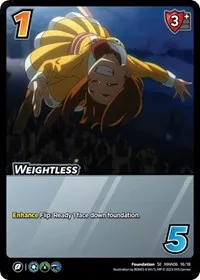 Weightless (UniVersus: My Hero Academia: Jet Burn) — UniVersus Card Value