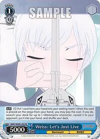Weiss Lets Just Live (RWBY Premium Booster)
