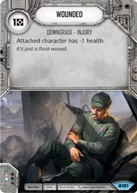 Wounded (Convergence) — Star Wars Destiny Card Value